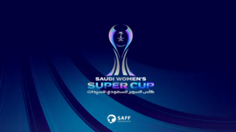 قرعة كأس السوبر السعودي للسيدات تسفر عن قمم نارية بين النصر والأهلي والهلال والاتحاد